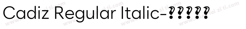Cadiz Regular Italic字体转换